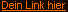 Dein Link hier