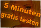5 Minuten gratis testen